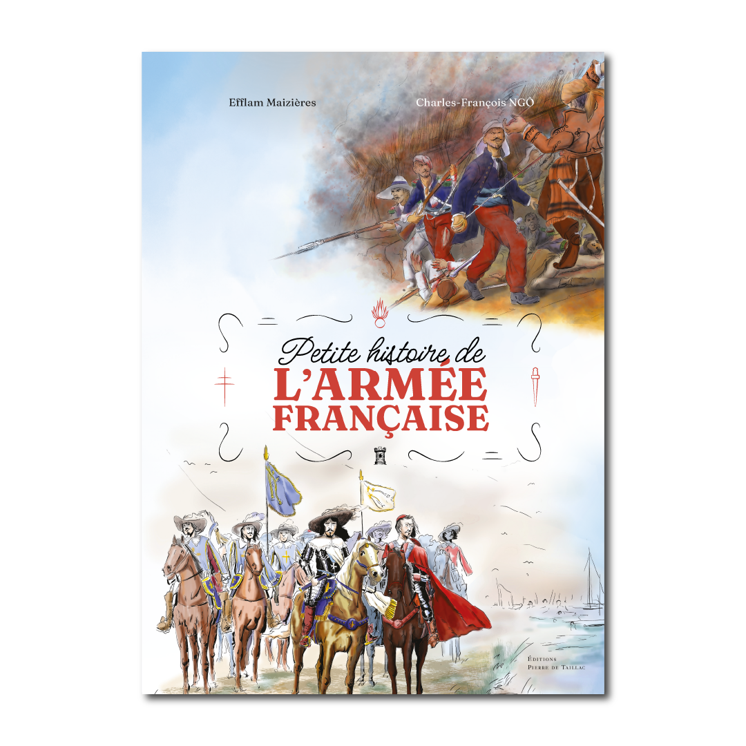 Histoire Épique des Forces Armées Françaises